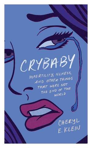 Crybaby de Cheryl E. Klein