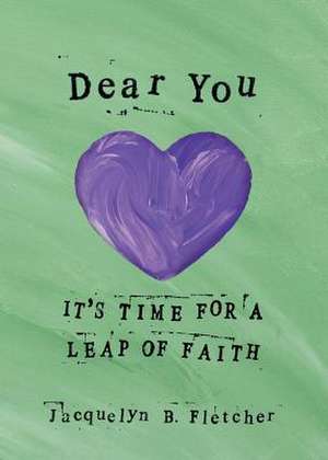 Dear You de Jacquelyn B Fletcher