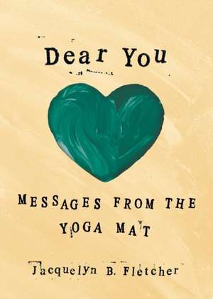 Dear You de Jacquelyn B. Fletcher