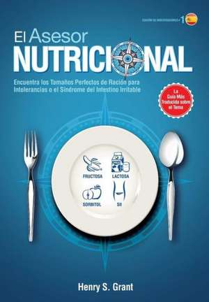 EL ASESOR NUTRICIONAL [ES, Edición de Investigadores] de Henry S. Grant