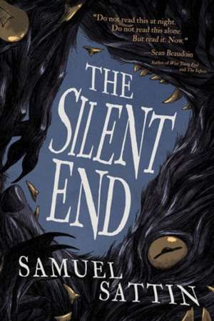 The Silent End de Samuel Sattin