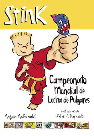 Stink. Campeonato Mundial de Lucha de Pulgares de Megan McDonald