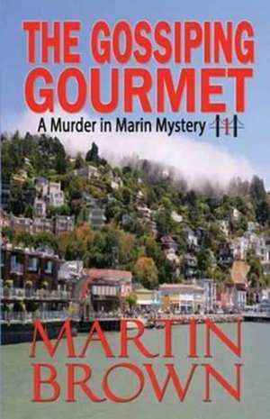 The Gossiping Gourmet de Martin Brown