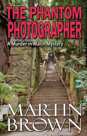 The Phantom Photographer de Martin Brown