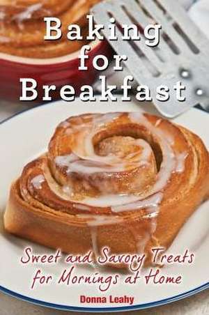 Baking for Breakfast de Donna Leahy