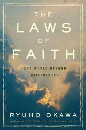 The Laws of Faith de Ryuho Okawa