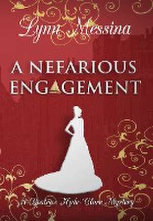 A Nefarious Engagement de Lynn Messina