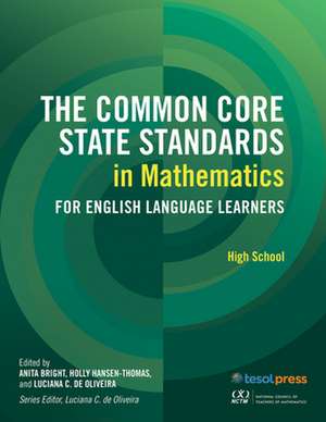 The Common Core State Standards in Mathematics for English Language Learners de Anita Bright