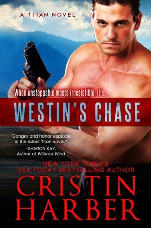 Westin's Chase de Cristin Harber