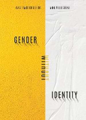 Gender Without Identity de Avgi Saketopoulou