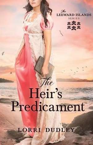 The Heir's Predicament de Lorri Dudley