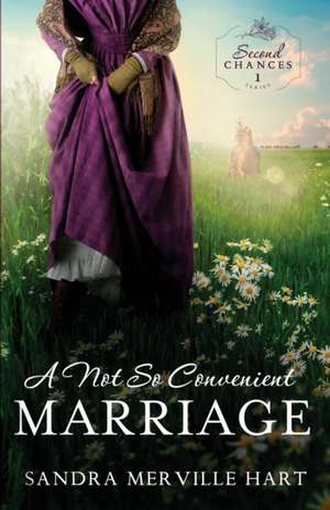 A Not So Convenient Marriage de Sandra Merville Hart