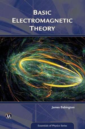 Basic Electromagnetic Theory de James Babington