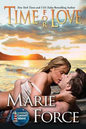 Time for Love de Marie Force