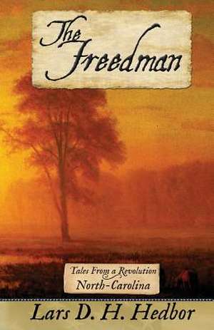 The Freedman de Lars D. H. Hedbor