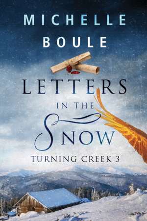 Letters in the Snow de Michelle Boule