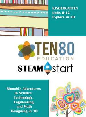 STEAMStart Kindergarten de Jeannie S Ruiz