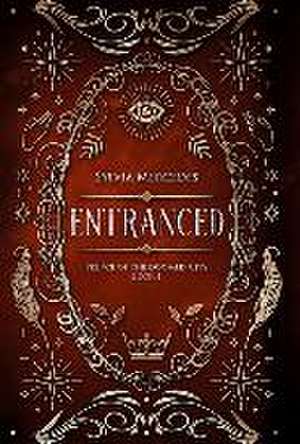 Entranced de Sylvia Mercedes