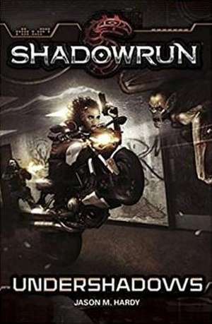 Shadowrun Undershadows de Catalyst Game Labs