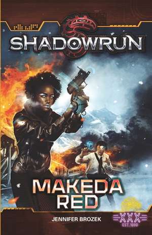 Shadowrun: Makeda Red de Jennifer Brozek