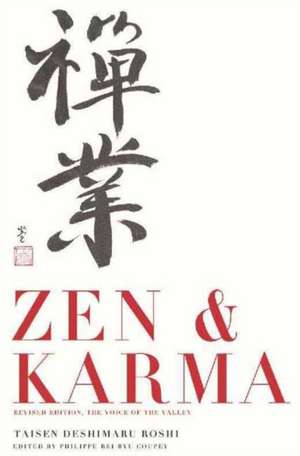 Zen & Karma: Teachings by Roshi Taizen Deshimaru de Roshi Taisen Deshimaru