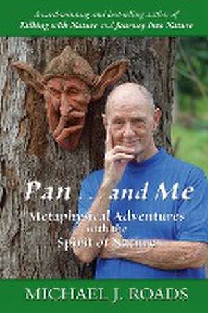 Pan ... and Me de Michael J. Roads