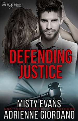 Defending Justice de Misty Evans