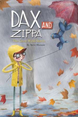 Dax and Zippa The Great Wind Storm de Steve Hanson