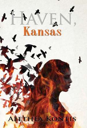 Haven, Kansas de Alethea Kontis