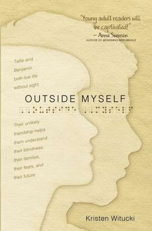 Outside Myself de Kristen Witucki