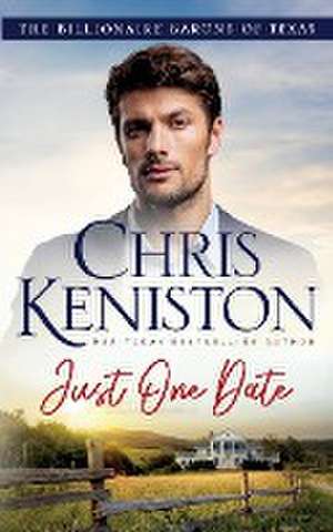 Just One Date de Chris Keniston