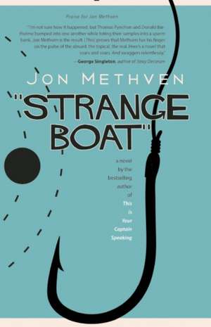 Strange Boat de Jon Methven