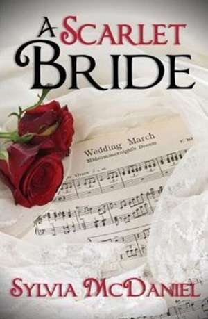 A Scarlet Bride de Sylvia Mcdaniel