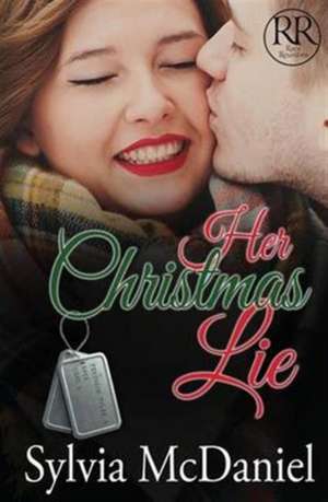 Her Christmas Lie de Sylvia Mcdaniel