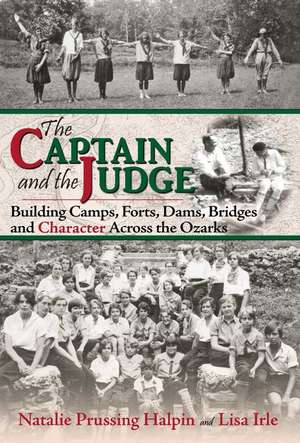 The Captain and the Judge de Natalie Prussing Halpin