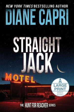 Straight Jack Large Print Edition de Diane Capri