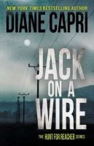 Jack on a Wire de Diane Capri