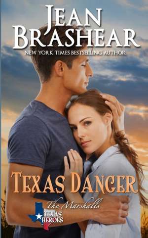 Texas Danger de Jean Brashear