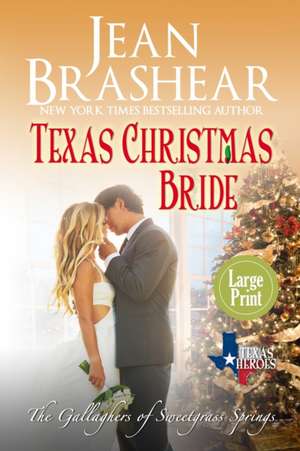 Texas Christmas Bride (Large Print Edition) de Jean Brashear