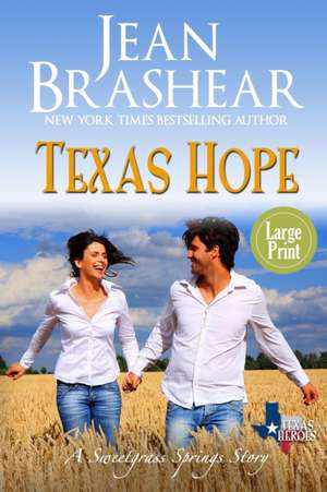 Texas Hope (Large Print Edition) de Jean Brashear