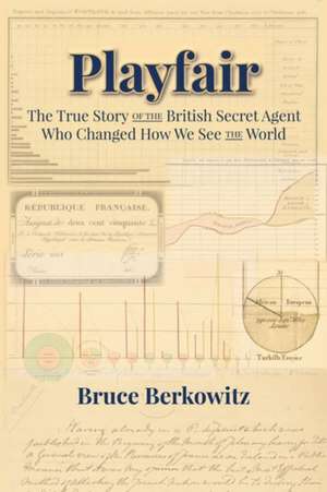 Playfair de Bruce Berkowitz