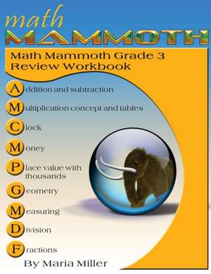 Math Mammoth Grade 3 Review Workbook de Maria Miller