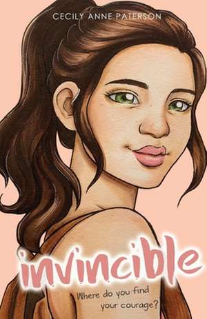 Invincible de Cecily Anne Paterson