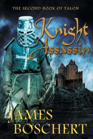 Knight Assassin de James Boschert