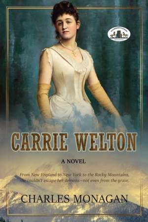 Carrie Welton de Charles Monagan