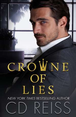 Crowne of Lies de Cd Reiss