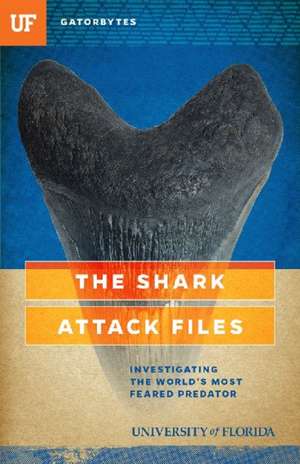 The Shark Attack Files de Jeff Klinkenberg