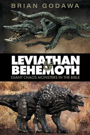 Leviathan and Behemoth de Brian Godawa