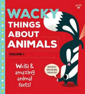 Wacky Things about Animals--Volume 1 de Tricia Martineau Wagner