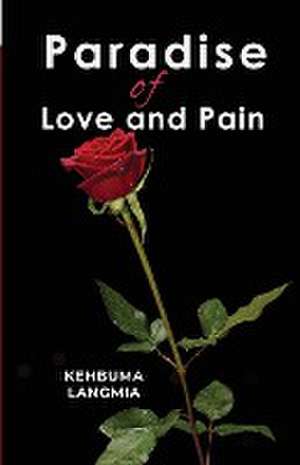 Paradise of Love and Pain de Kehbuma Langmia